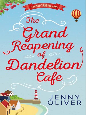 cover image of The Grand Reopening of Dandelion Cafe